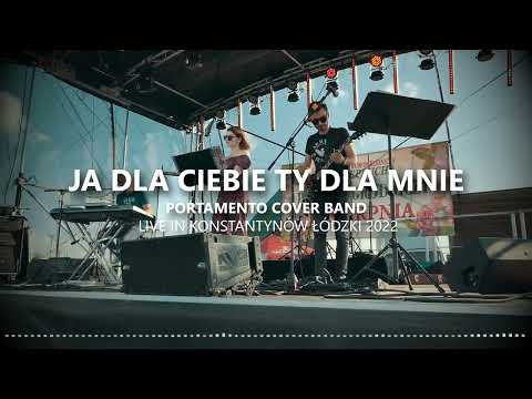 Portamento - Ja dla Ciebie Ty dla mnie (Classic cover)| LIVE PERFORMANCE 2022