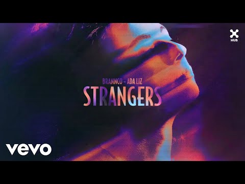 Brannco, Ada Liz - Strangers (Áudio Oficial)