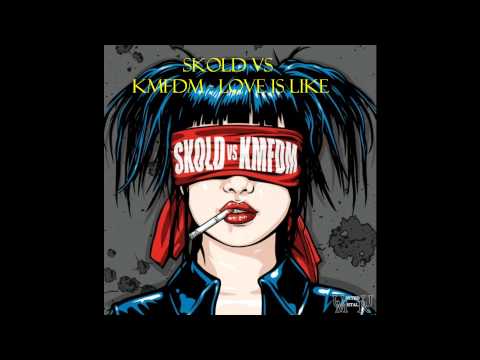 Skold vs KMFDM - Love is like