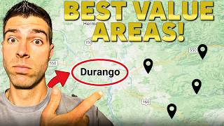 Lowest Priced Areas in Durango, Colorado (& Surrounding Areas)