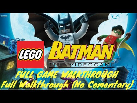 LEGO Batman: The Videogame - Full Game Walkthrough (No Commentary) (1080p60fps)