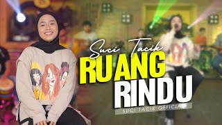 Download lagu Suci Tacik - Ruang Rindu || Kau Datang Dan Pergi (LETTO) mp3