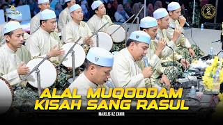 Download lagu Syahdu ‼️ Alal Muqoddam ❌ Kisah Sang Rasul - Majelis Az Zahir | Lirik & Terjemah mp3