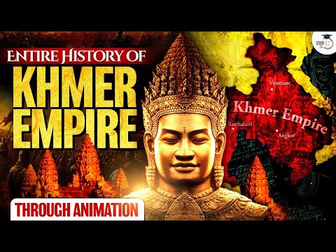 Complete History of Cambodia | Khmer Empire to Modern Cambodia Through Angkor Wat | StudyIQ