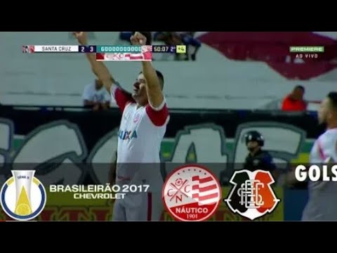 MELHORES MOMENTOS DE  SANTA CRUZ 2 X 3 NÁUTICO - CAMPEONATO BRASILEIRO SÉRIE B -04/11/2017