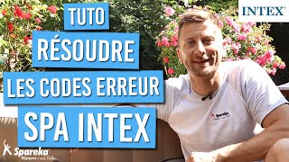 Résoudre les codes erreur de votre spa gonflable INTEX