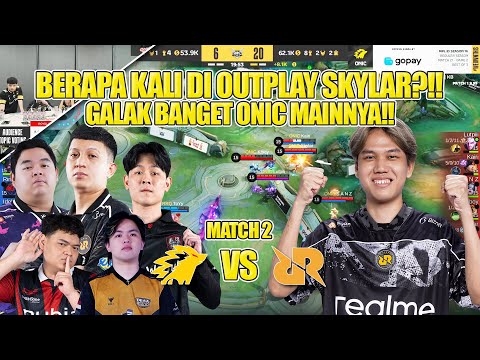 HOW MANY TIMES HAVE SKYLAR OUTPLAYED? ONIC IS SO FIERCE!! MATCH 2 RRQ HOSHI VS ONIC MPL ID