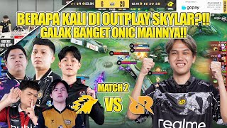 Download lagu HOW MANY TIMES HAVE SKYLAR OUTPLAYED? ONIC IS SO FIERCE!! MATCH 2 RRQ HOSHI VS ONIC MPL ID mp3