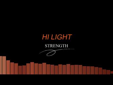 HI LIGHT - STRENGTH(OFFICIAL AUDIO) - MVP RECORDS - JULY 2019