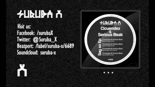 Cicuendez & Serious Beat - Boost (Original mix). SURUBAX028