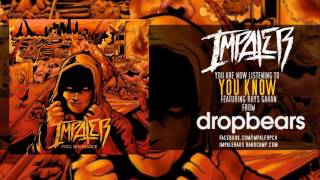 IMPALER - You Know feat. Rhys Gahan of DROPBEARS