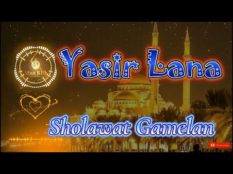 YASIR LANA Gamelan Version