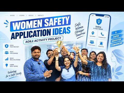 Women Safety Project | Agile Activity (07:12)