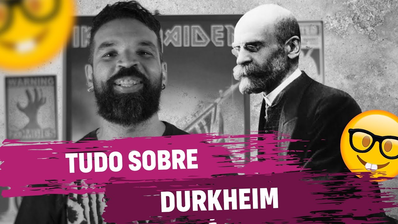 Tudo sobre Durkheim!