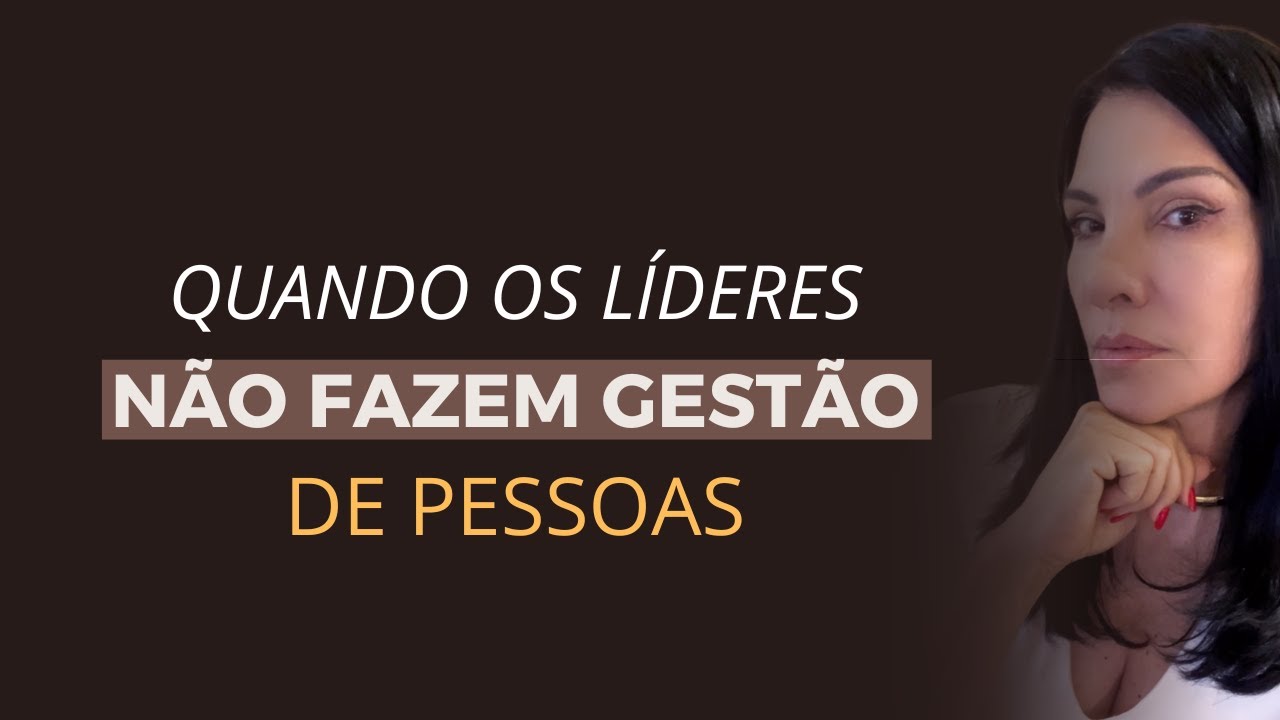 Quando os líderes não fazem gestão de pessoas