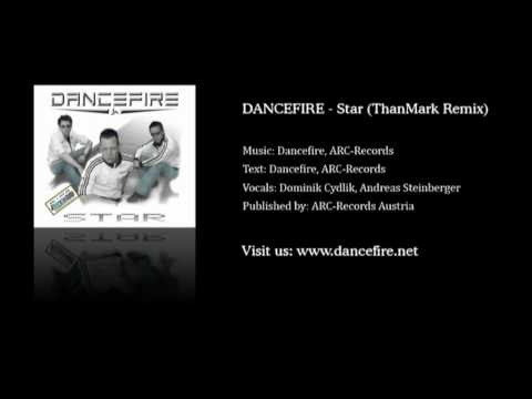 Dancefire - Star (ThanMark Radio Edit)