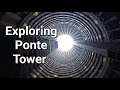 Exploring Ponte Tower