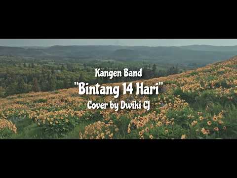 Kangen Band - Bintangg 14 Hari | Cover by Dwiki CJ