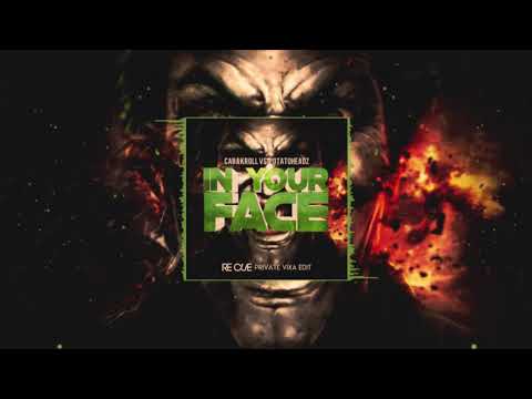 Caba Kroll vs. Potatoheadz - In Your Face (Re Cue Private Vixa Edit)