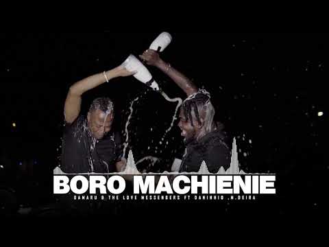 BOROMACHIENIE - DAMARU & THE LOVE MESSENGERS FT DANINHIO & M.DEIRA