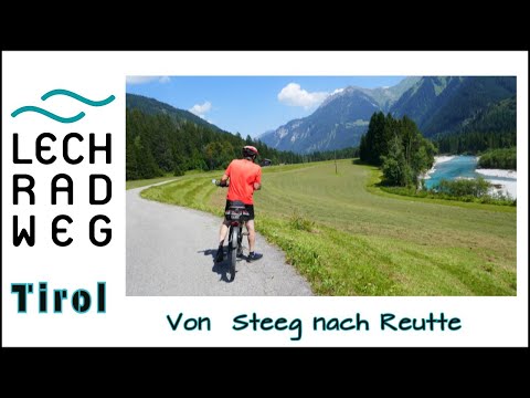 LECHRADWEG - 54 märchenhafte Kilometer von Steeg nach Reutte