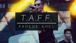 T.A.F.F. - PAHEDE AHEL