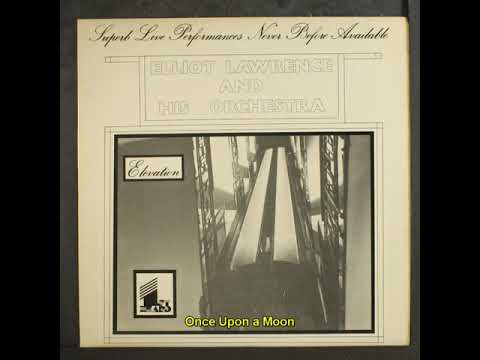 Elliot Lawrence Orchestra - Elevation LP (1980)