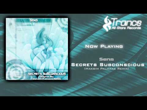 Sens - Secrets Subconscious (Maksim Palmaxs Remix)