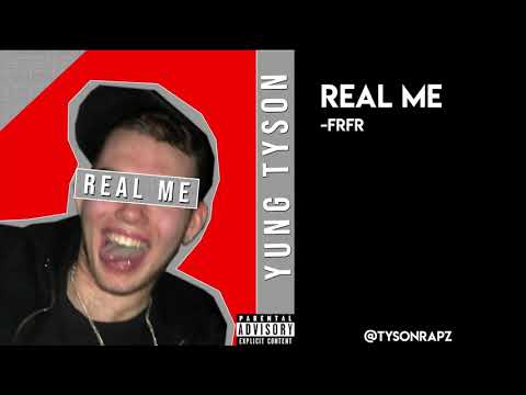 Yung Tyson - FrFr - Real Me