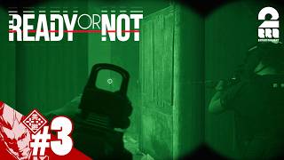 #3【Ready or Not】高難度ミッション続々登場【弟者,メロ,ちん】