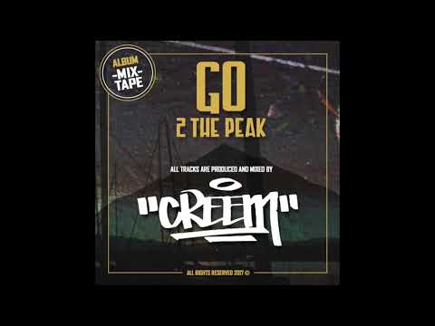 DJ CREEM - GO 2 THE PEAK (B-Boy / B-Girl / Breaking / Practice Mixtape)