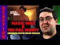REACTION Magic Mike The Full Monty DRUNKEN MOVIE NIGHT Promo