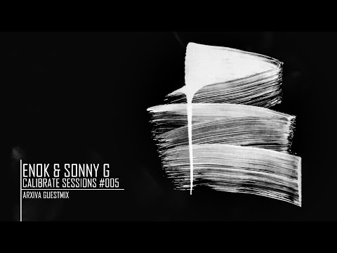 Calibrate Sessions 005 | Feat. Arxiva Guestmix
