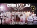 ROBBI FAJA ALNA رَبِّيْ فَأجْعَلْنَا VARIOUS ARTIST