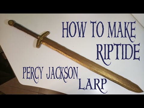 How to make Riptide | Percy Jackson's sword for LARP and Cosplay