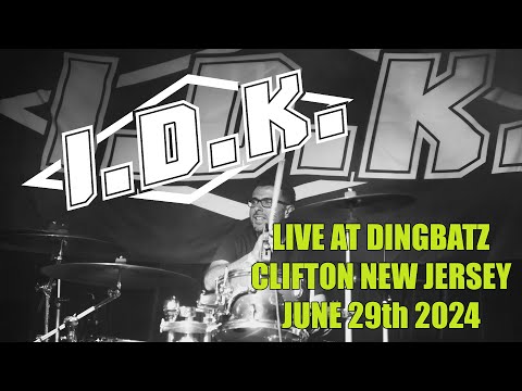 I.D.K.  NARK-5 Live Clifton New Jersey June 29th, 2024