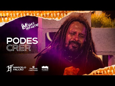 Podes Crer Ao Vivo | Marcelo Falcão / Cidade Negra