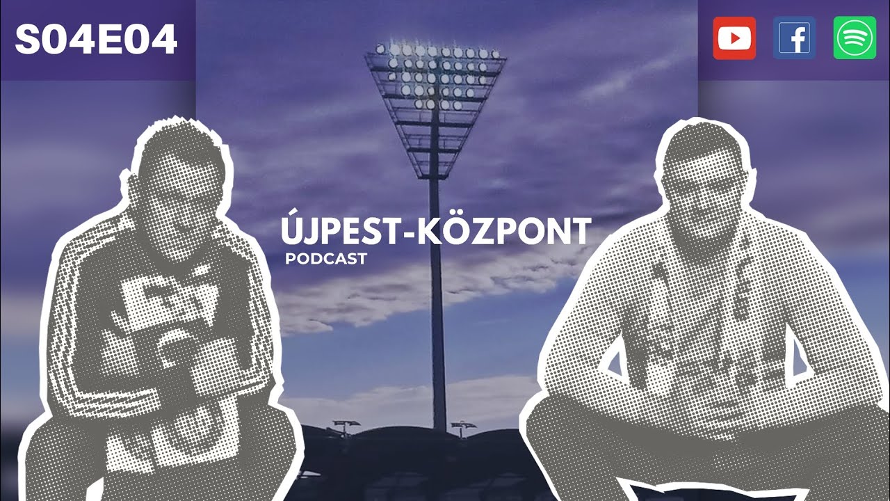 Újpest-Központ Podcast S04E04