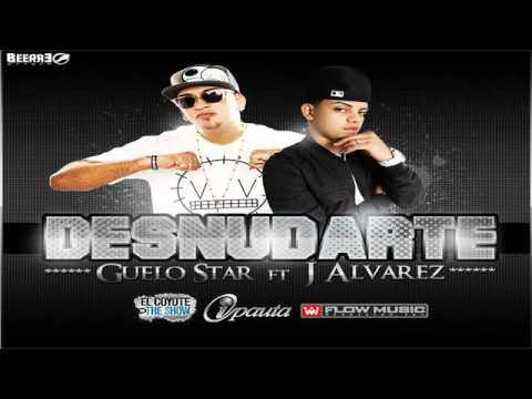 Guelo Star Ft  J Alvarez   Desnudarte  Prod  By Yai, Toly