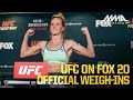 UFC on FOX 20 Official Weigh-Ins