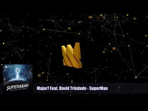 Major7 Feat. David Trindade - SuperMan