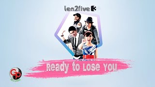 Download lagu Ten2five - Ready to Lose You mp3