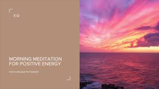 Morning Meditation for Positive Energy