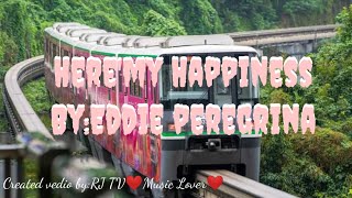 Download lagu #Here'My Happiness-Eddie peregrina😊intindihin niyo nalng🤣😂please listen guys and subscribe. mp3