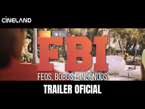 Tráiler FBI: Feos, Bobos e Ingenuos [WEB-DL] LIGERA 2021