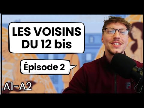 French for Beginners Les Voisins du 12 bis Épisode 1 13