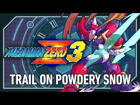 TRAIL ON POWDERY SNOW | Mega Man Zero 3 [Frozenith Remix]