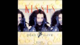 Dead or Alive - I&#39;ll Save You All My Kisses (The Long Wet Sloppy Kiss Mix)