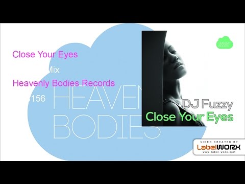 DJ Fuzzy - Close Your Eyes (Original Mix)