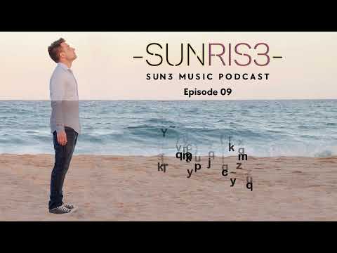 SUNRIS3 Music Podcast - Episode 09